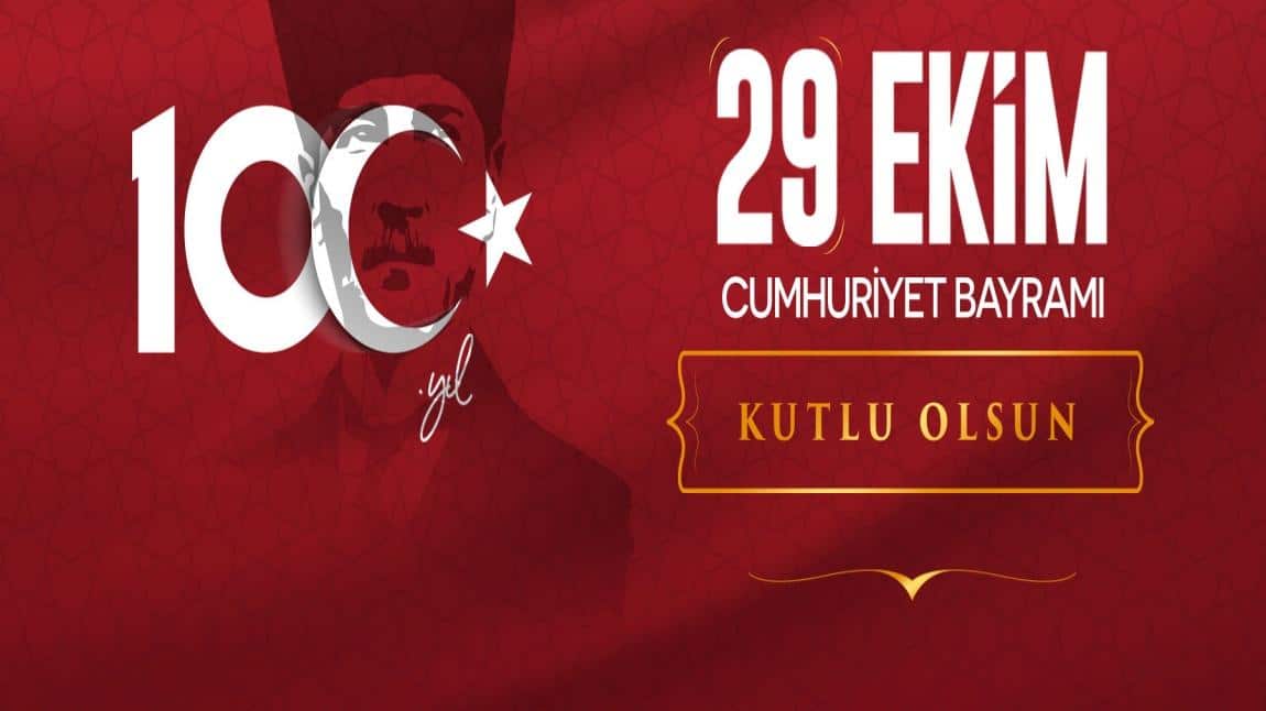 29 Ekim Cumhuriyet Bayramını 100. Yılda Coşkuyla Kutladık!